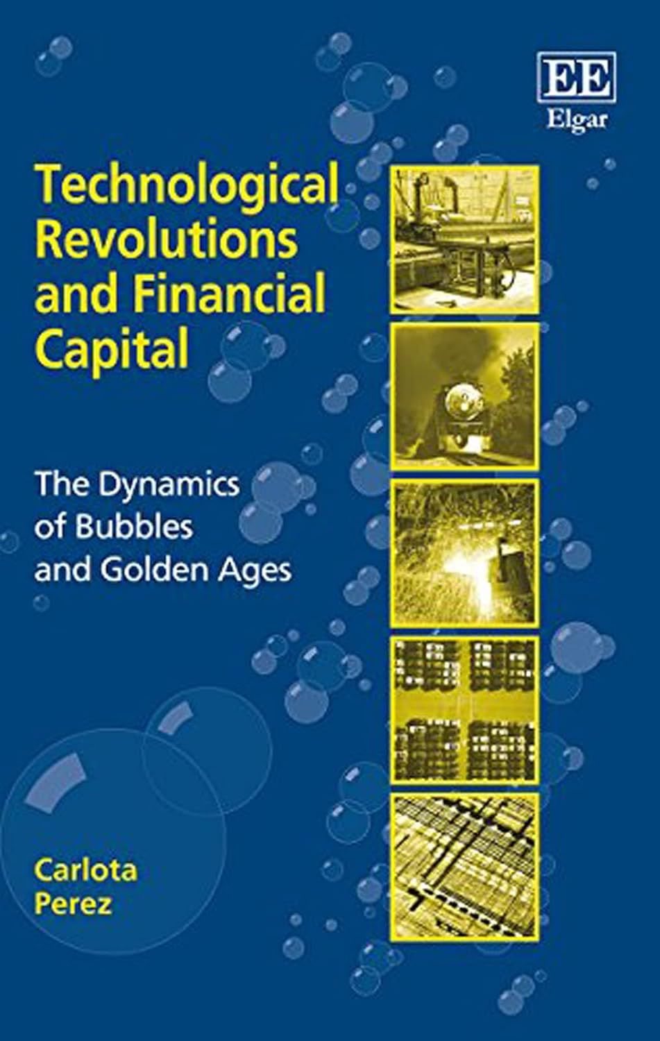 Livro Technological Revolutions and Financial Capital, Carlota Perez