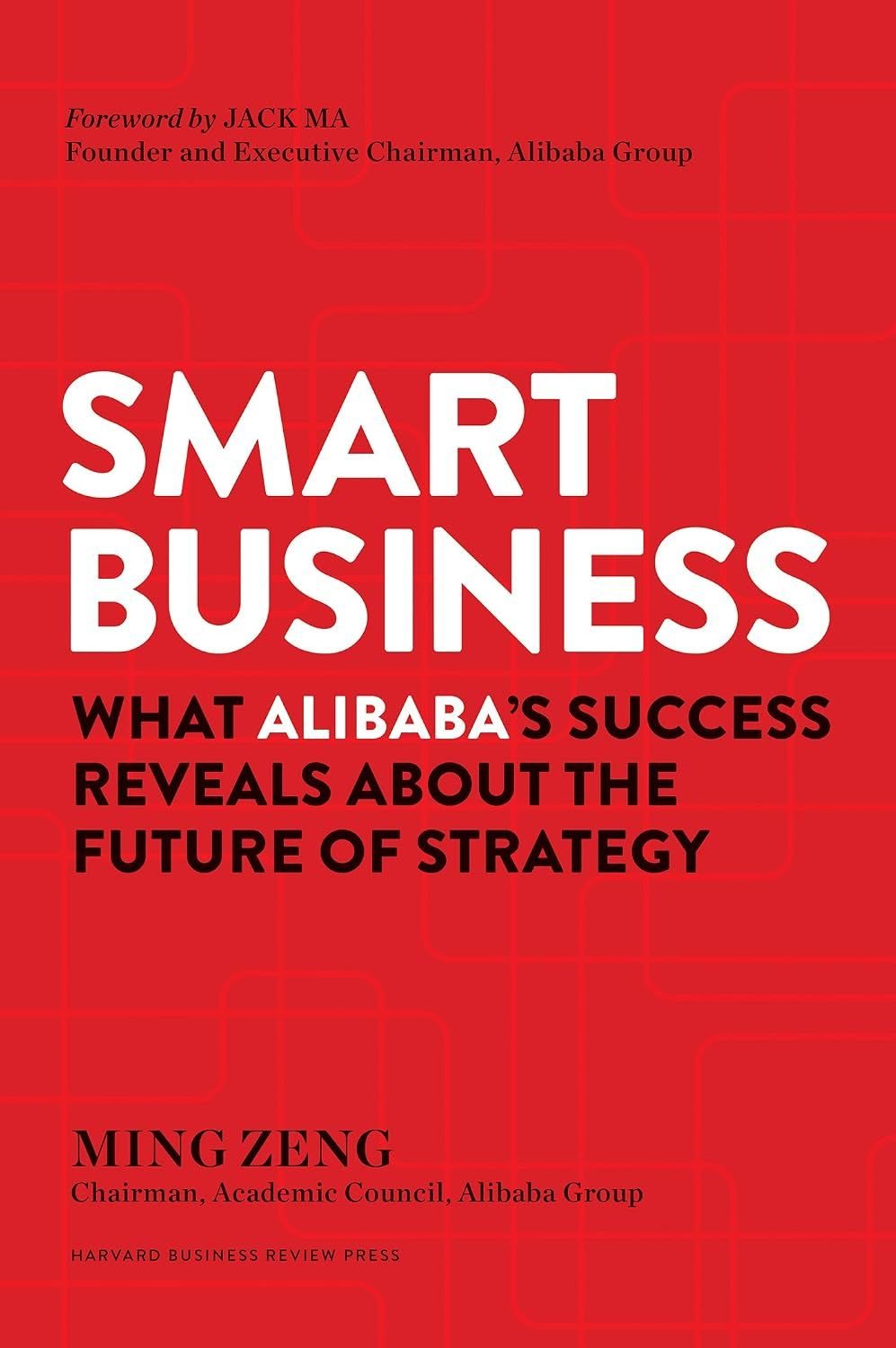 Livro Smart Business, Ming Zeng